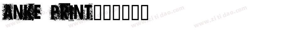 Anke Print字体转换